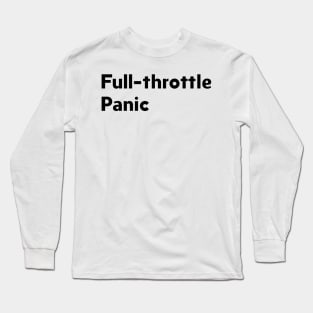 panic Long Sleeve T-Shirt